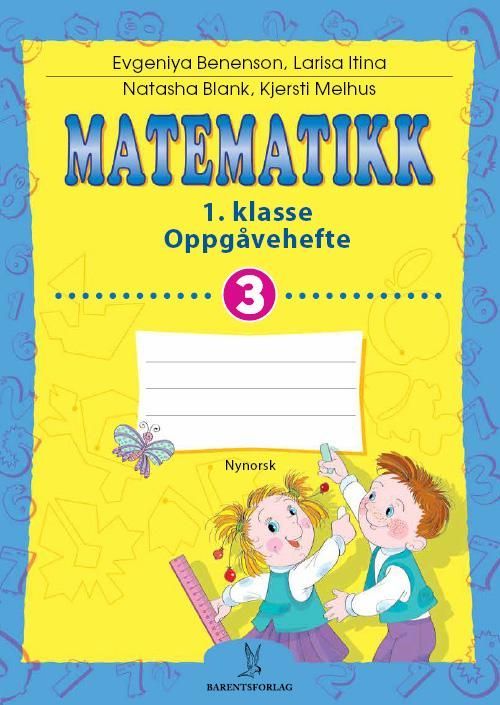 Matematikk : 1. klasse. Oppgåvehefte nr. 3