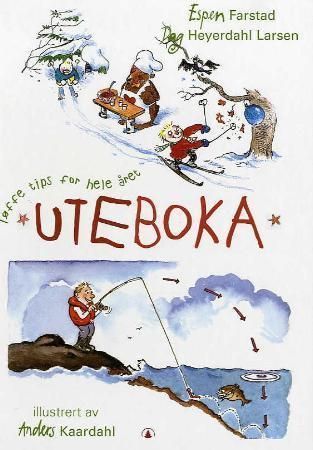 Uteboka : tøffe tips for hele året