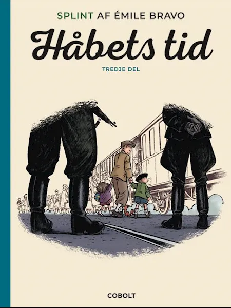 Forsidebilde av Håbets tid, tredje del