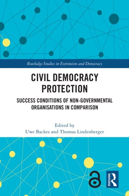 Civil Democracy Protection : Success Conditions of Non-Governmental Organisations in Comparison