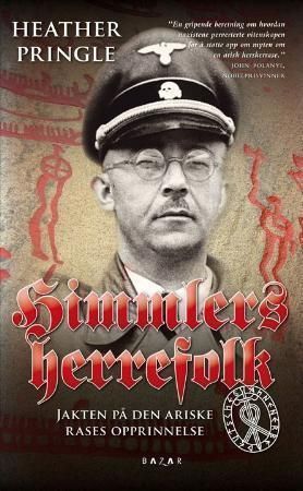 Himmlers herrefolk : jakten på den ariske rases opprinnelse