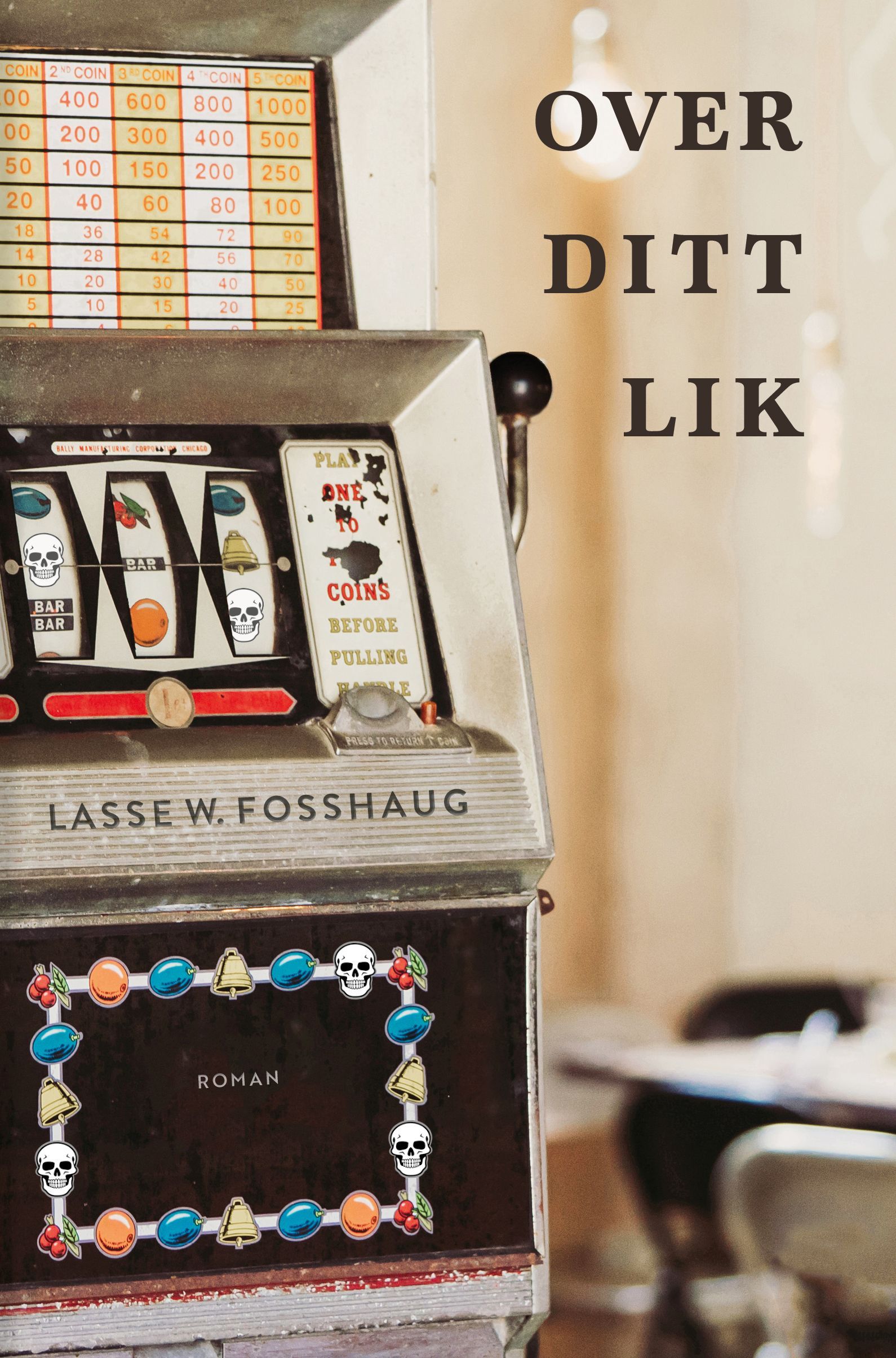 Forsidebilde av Over ditt lik : roman