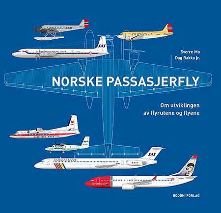 Norske passasjerfly : om utviklingen av flyrutene og flyene