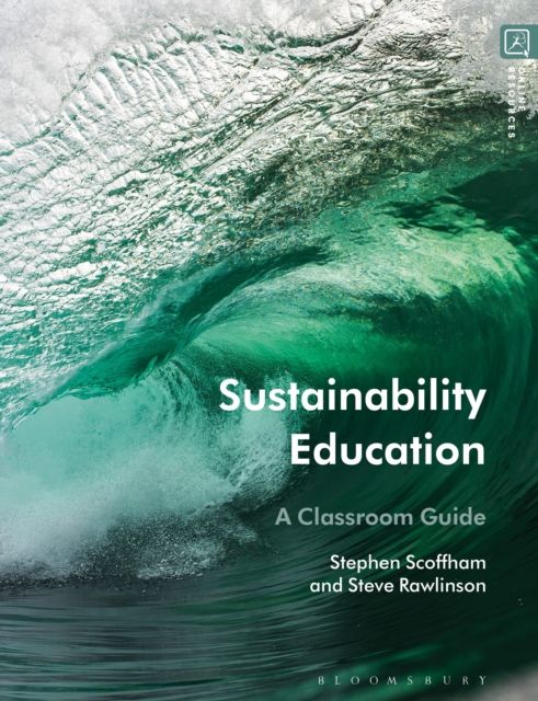 Sustainability Education : A Classroom Guide