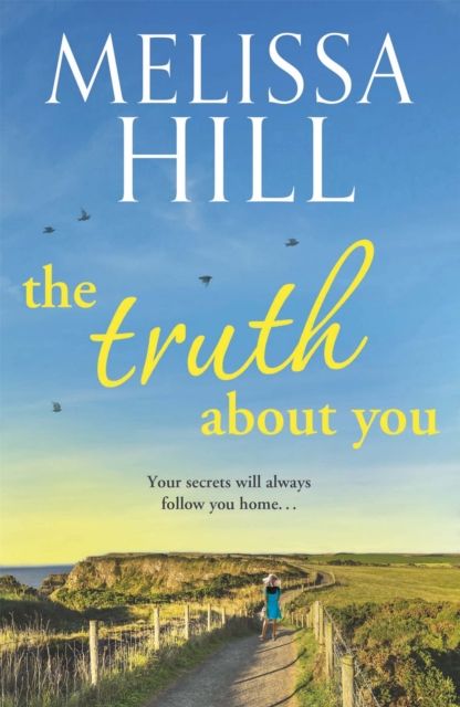 Forsidebilde av The Truth About You : A completely gripping and emotional page-turner