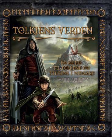 Tolkiens verden : folkene og stedene i Midgard