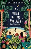 A thief in the village and other stories