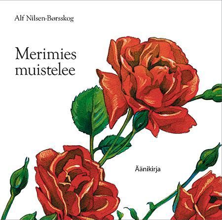 Merimies muistelee : äänikirja