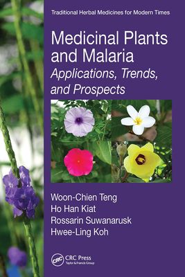 Medicinal Plants and Malaria : Applications, Trends, and Prospects