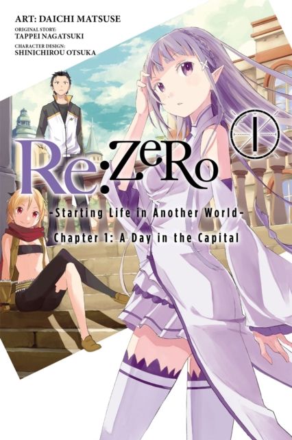 Re:Zero : starting life in another world : chapter 1: a day in the capital. 1