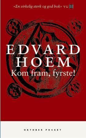 Kom fram, fyrste! : roman
