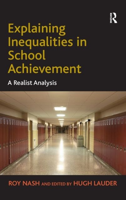 Explaining Inequalities in School Achievement : A Realist Analysis