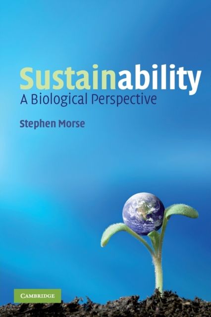 Sustainability : A Biological Perspective