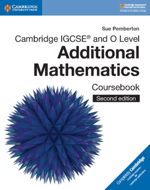 Forsidebilde av Cambridge IGCSE™ and O Level Additional Mathematics Coursebook