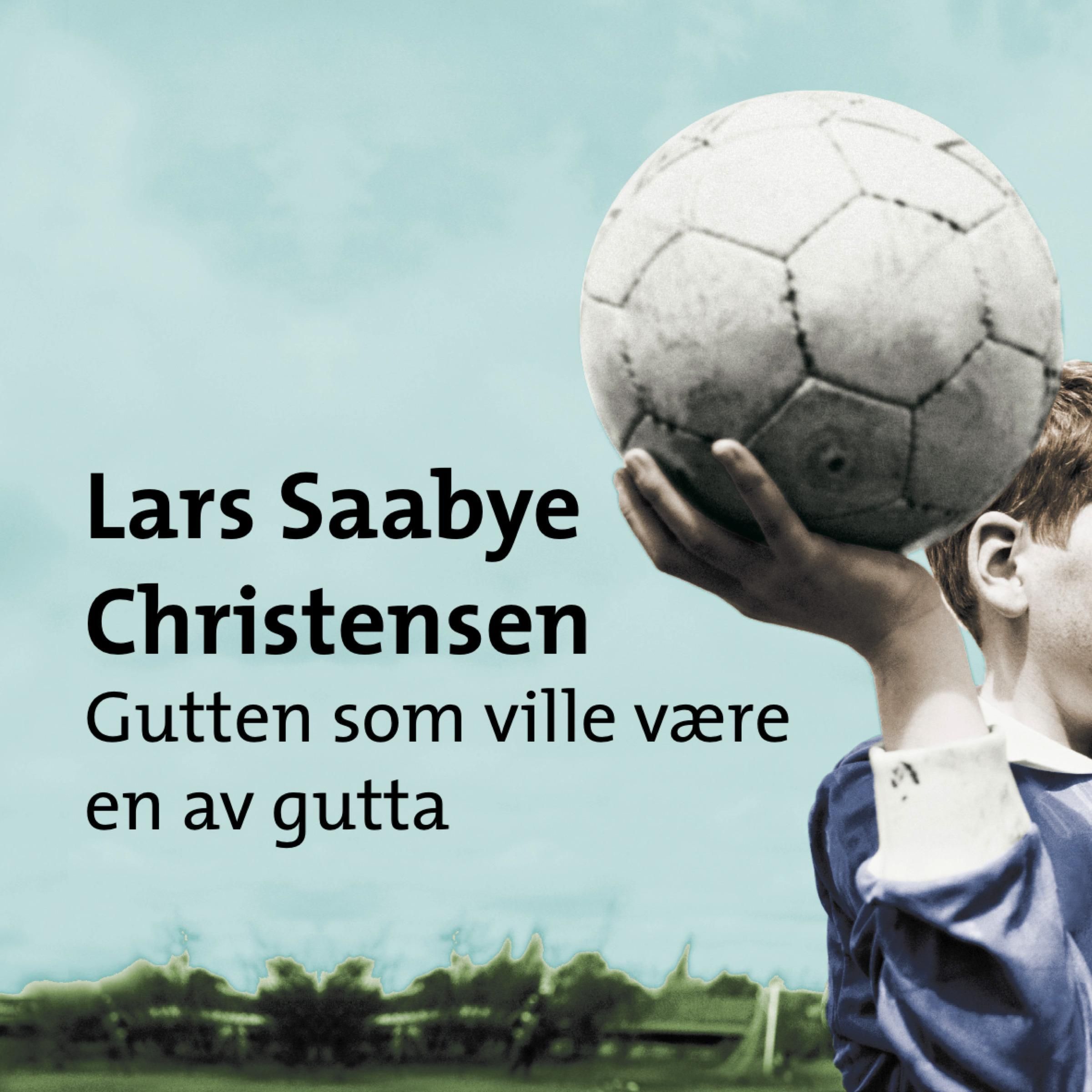 Gutten som ville være en av gutta