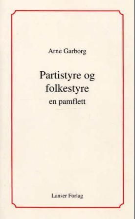 Partistyre og folkestyre : en pamflett