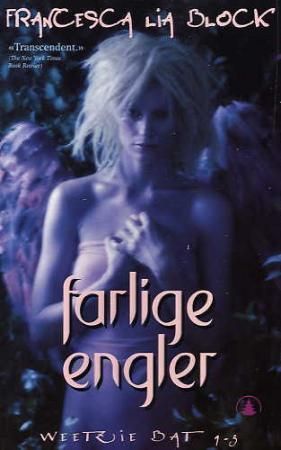 Forsidebilde av Farlige engler : Weetzie Bat 1-5