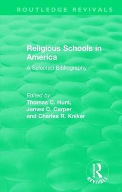 Religious Schools in America (1986) : A Selected Bibliography