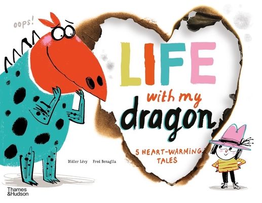 Life with my dragon : 5 heart-warming tales