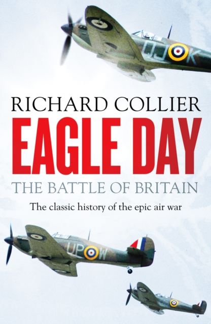 Eagle Day : The Battle of Britain
