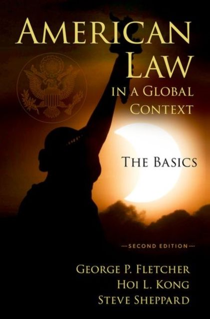 American Law in a Global Context : The Basics, Second Edition