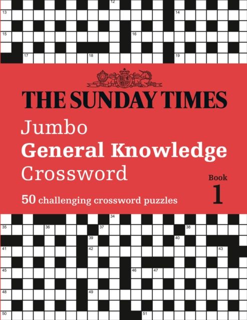 The Sunday Times Jumbo General Knowledge Crossword Book 1 : 50 General Knowledge Crosswords
