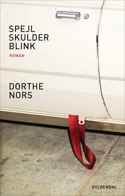 Spejl, skulder, blink : roman