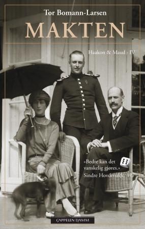 Haakon & Maud. IV. Makten