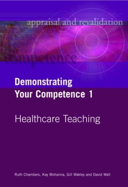 Demonstrating Your Competence : v. 1