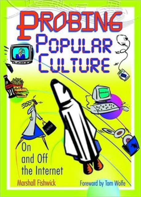 Forsidebilde av Probing Popular Culture : On and Off the Internet