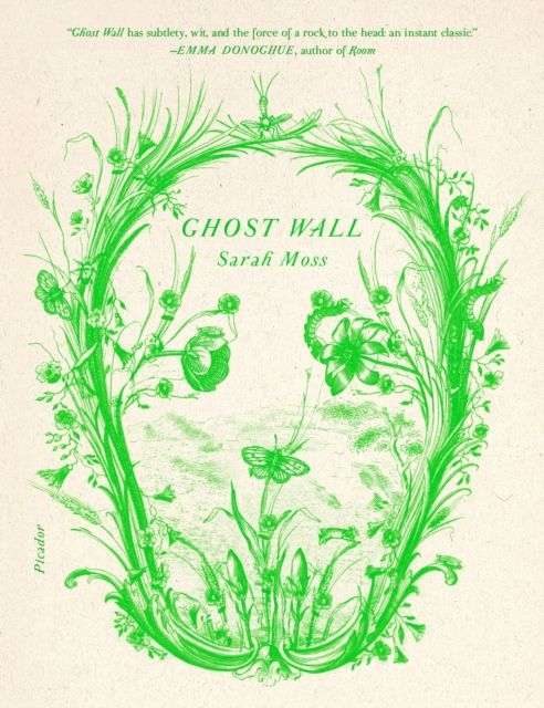 Ghost Wall : A Novel