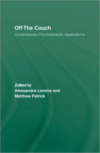 Off the Couch : Contemporary Psychoanalytic Applications