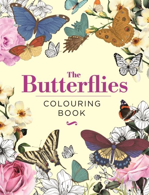 The Butterflies Colouring Book : Hardback Gift Edition
