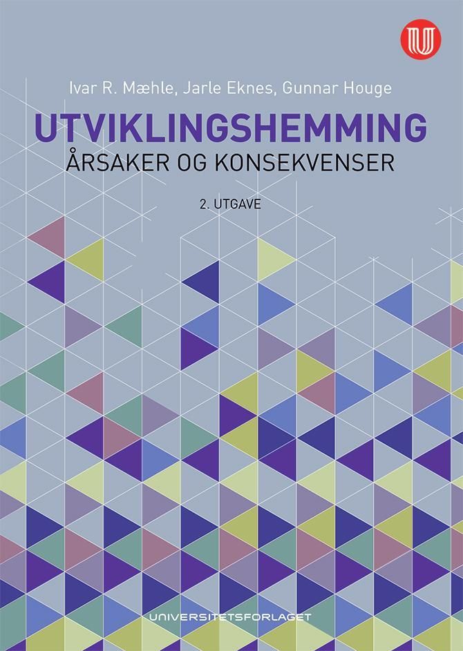 Utviklingshemming : årsaker og konsekvenser
