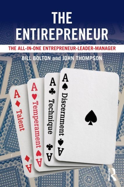 The Entirepreneur : The All-In-One Entrepreneur-Leader-Manager