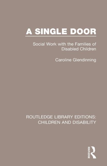 A Single Door : Social Work with the Families of Disabled Children