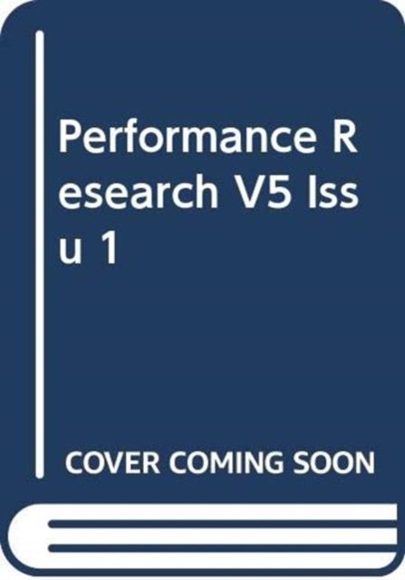 Performance Research V5 Issu 1
