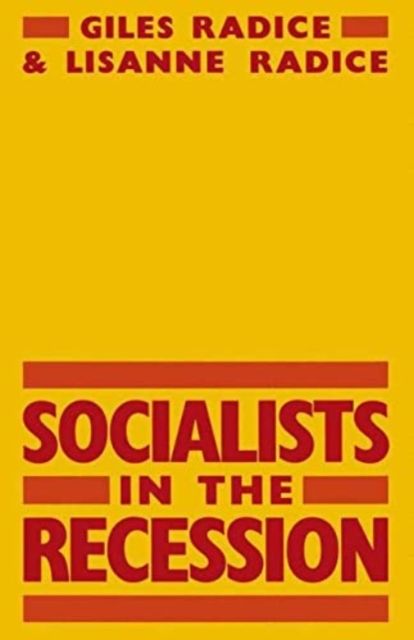 Socialists in the Recession