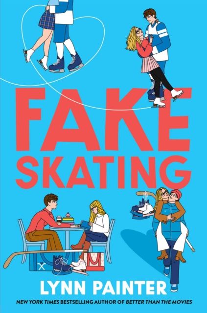Forsidebilde av Fake Skating : From the no. 1 bestselling author of Better than the Movies