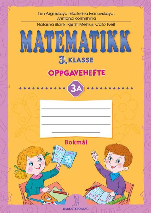 Matematikk : 3. klasse : oppgavehefte 3a