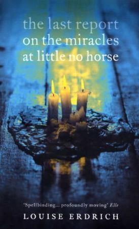 The last report on the miracles at Little No Horse