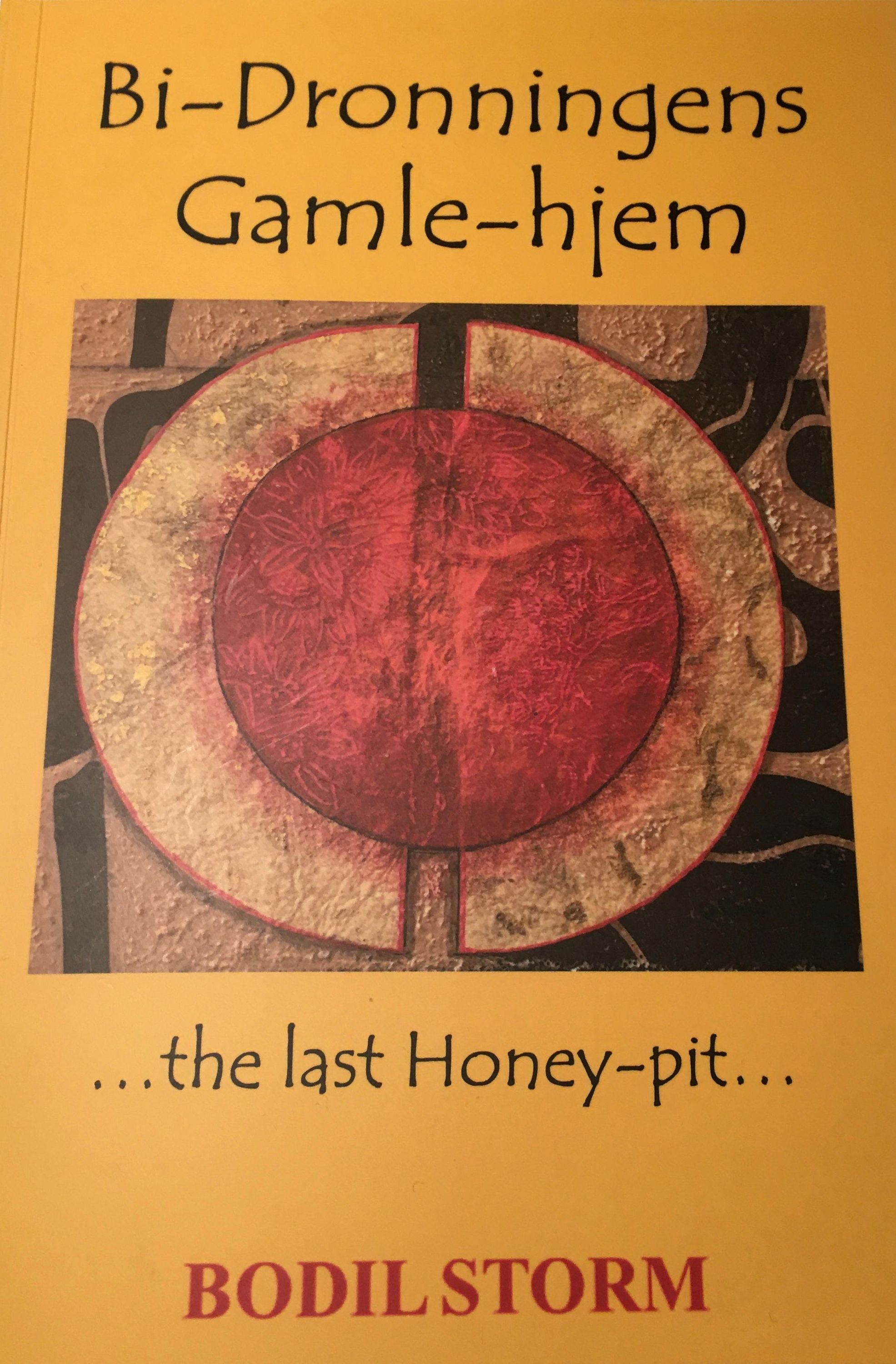 Bi-dronningens gamle-hjem : the last honey-pit