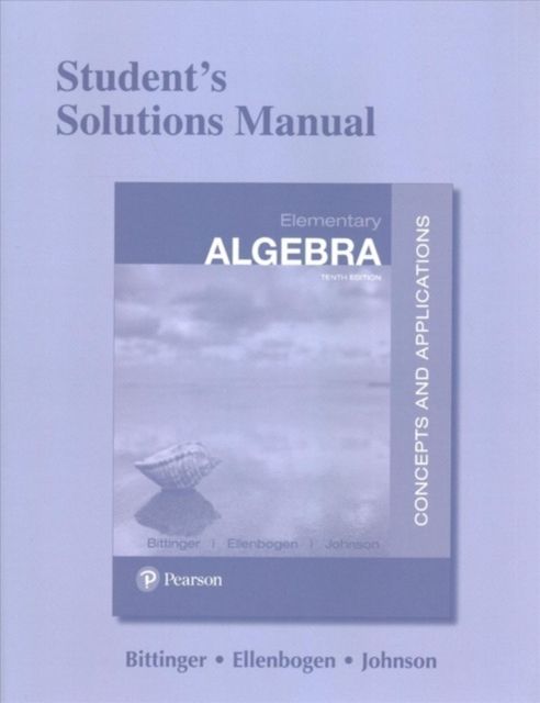 Forsidebilde av Student Solutions Manual for Elementary Algebra : Concepts and Applications