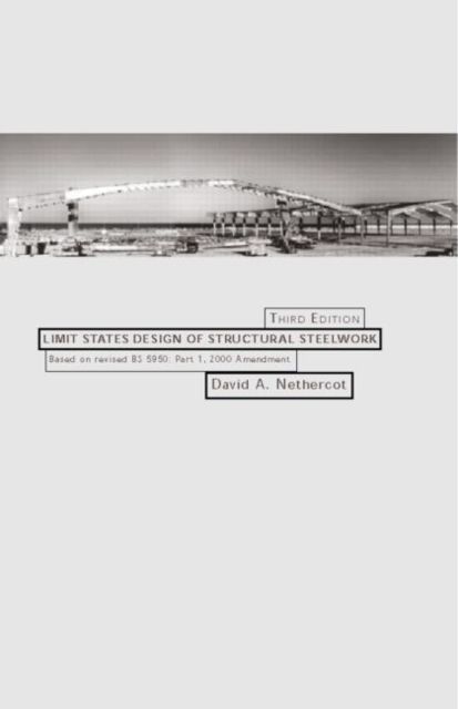 Limit States Design of Structural Steelwork