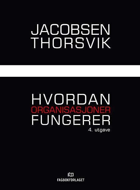 Hvordan organisasjoner fungerer