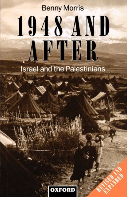 1948 and After : Israel and the Palestinians