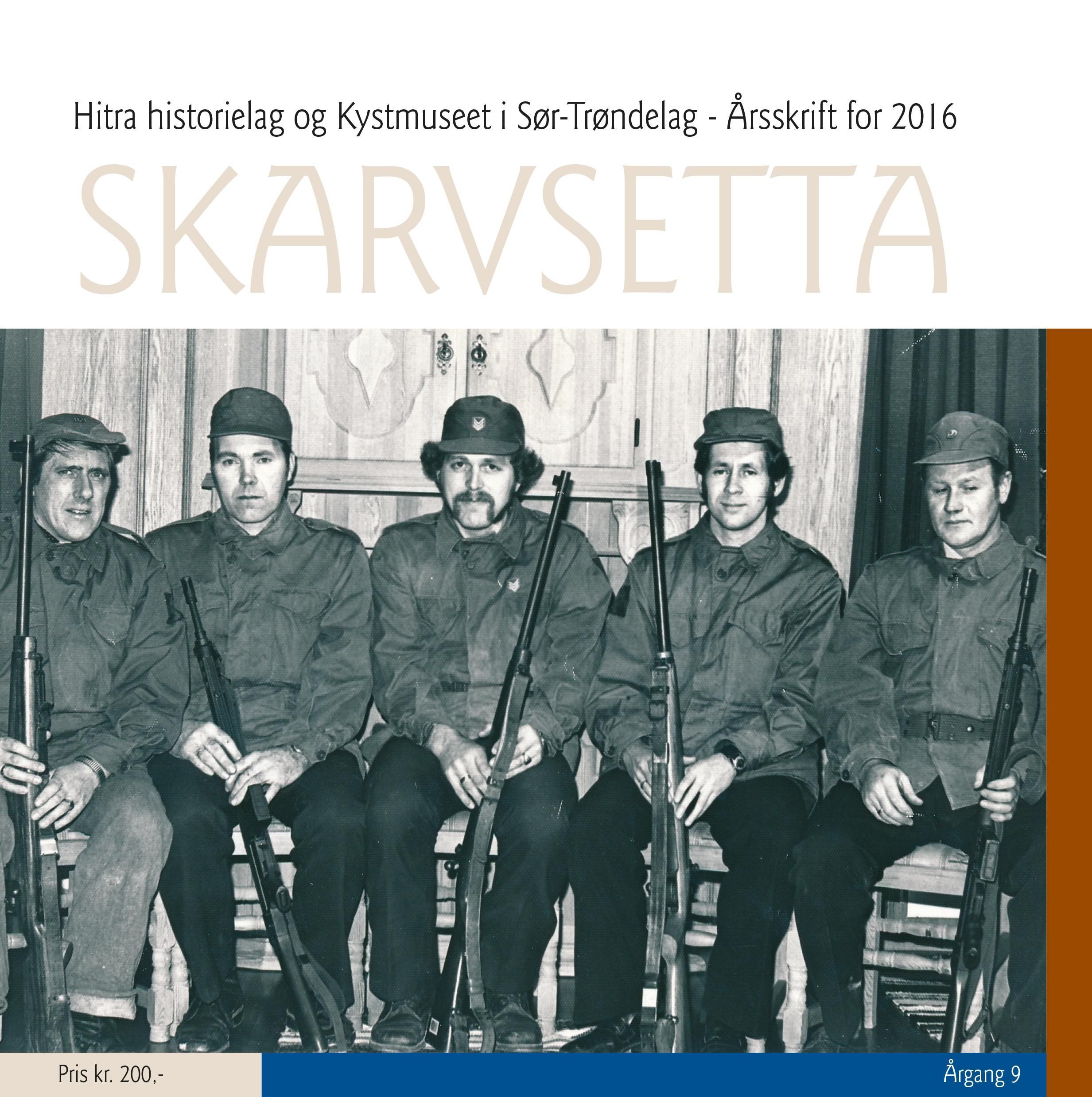 Skarvsetta : Hitra Historielag og Kystmuseet i Sør-Trøndelag : årsskrift for 2016