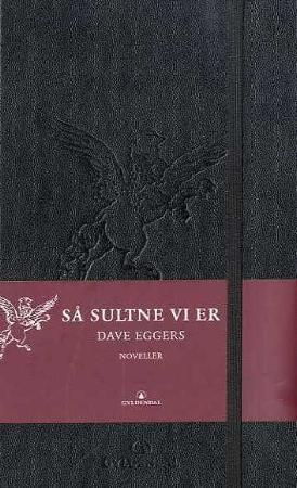 Så sultne vi er