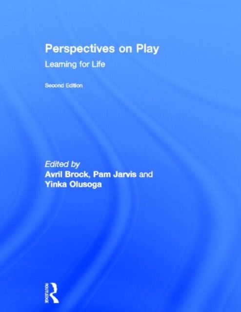 Perspectives on Play : Learning for Life