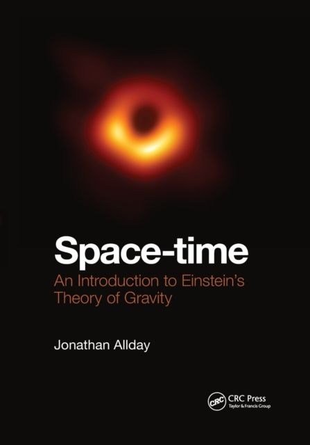 Space-time : An Introduction to Einstein's Theory of Gravity